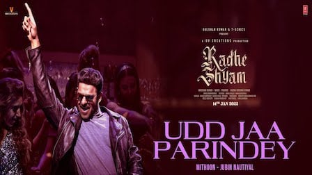 udd jaa parindey lyrics mithoon jubin nautiyal radhe shyam 2021