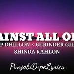 against all odds lyrics ap dhillon gurinder gill shinda kahlon hidden gems 2021