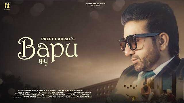 bapu lyrics preet harpal 2022