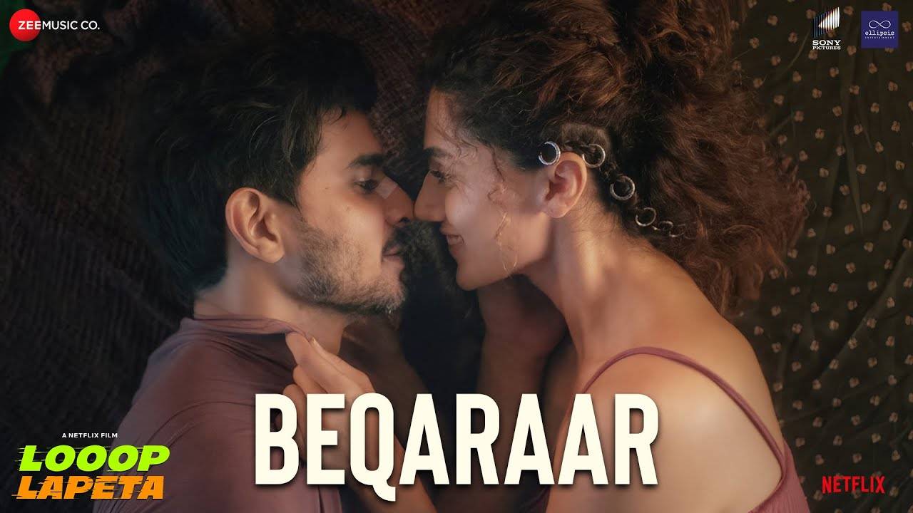 beqaraar lyrics ronkini gupta raghav kaushik looop lapeta 2022