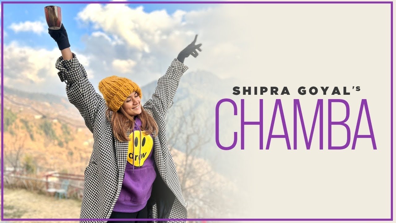 chamba kitni door lyrics shipra goyal 2022