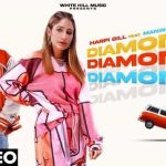 diamond lyrics harpi gill maninder buttar 2022