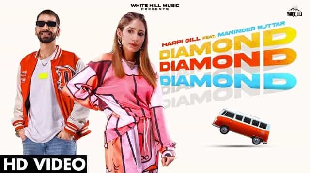 diamond lyrics harpi gill maninder buttar 2022