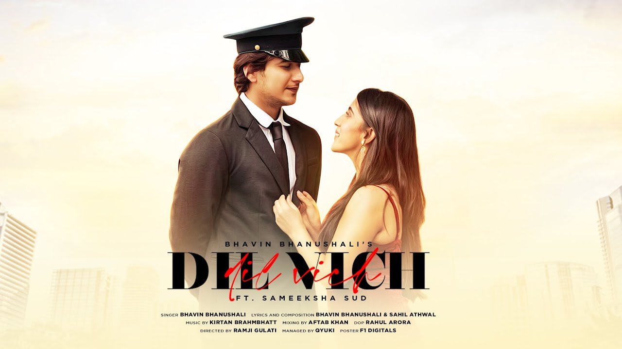 dil vich lyrics bhavin bhanushali 2022