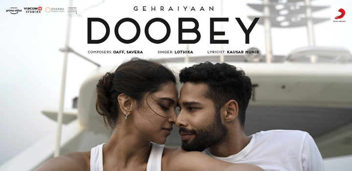 Doobey Lyrics from Gehraiyaan ft Deepika Padukone