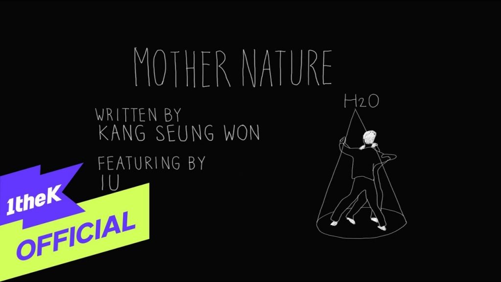 iu kang seungwon mother nature he28282o lyrics