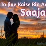 jiye toh jiye kaise 2 0 lyrics stebin ben