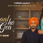 Kamaal Ho Gea Lyrics by Satinder Sartaaj