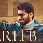 Kareeb Lyrics by Shivjot