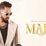 Majnu Lyrics by Mika Singh