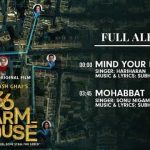 mohabbat lyrics sonu nigam 36 farmhouse 2022