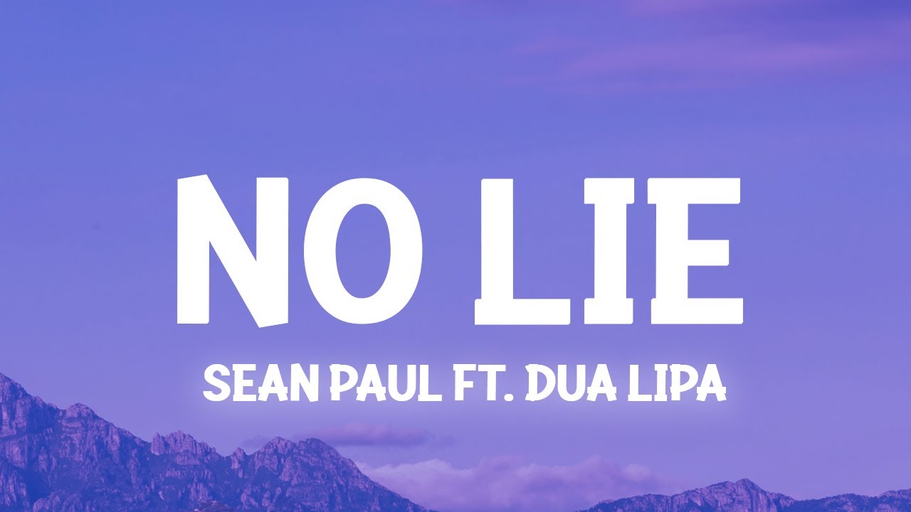 no lie lyrics tiktok dua lipa sean paul