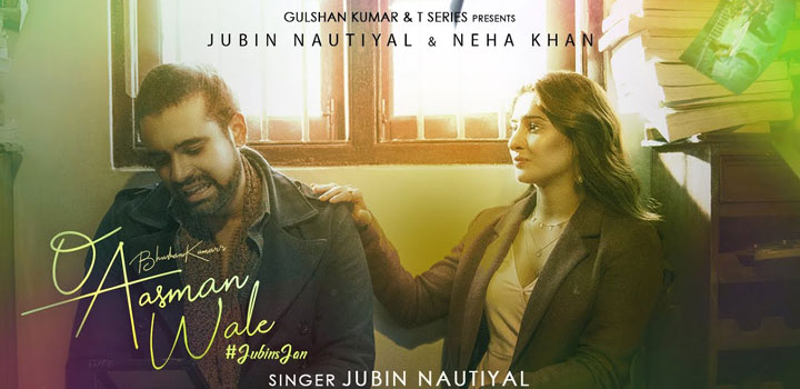 O Aasman Wale Lyrics by Jubin Nautiyal