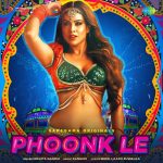 phoonk le lyrics nikhita gandhi 2022