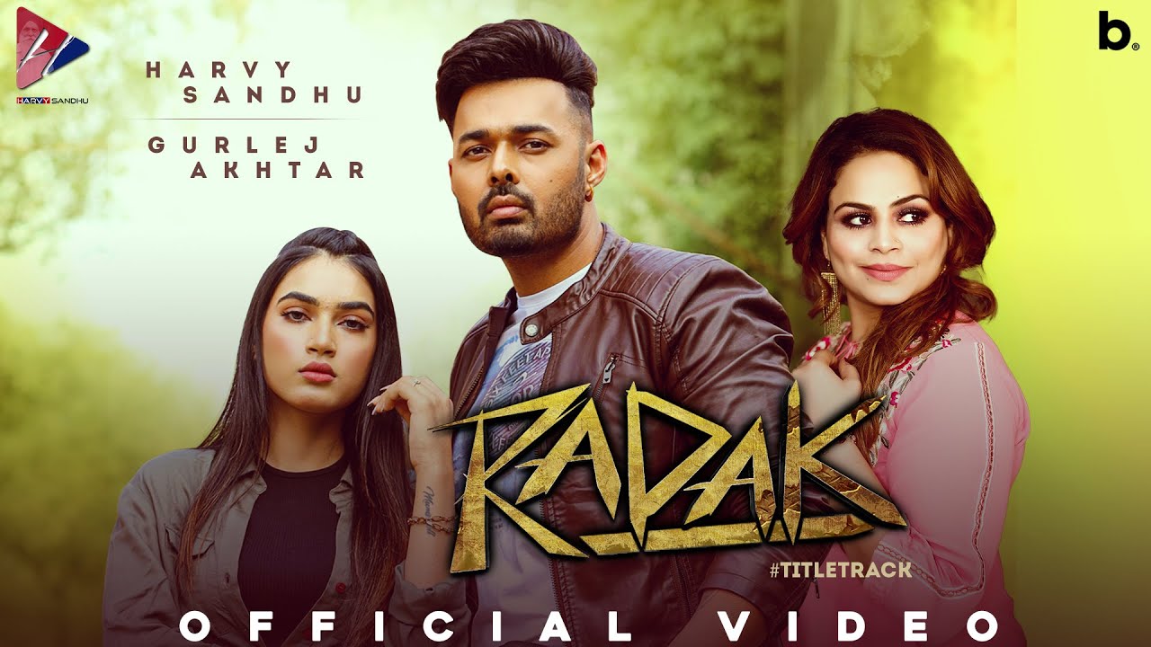 radak lyrics harvy sandhu gurlez akhtar radak the first chapter 2021