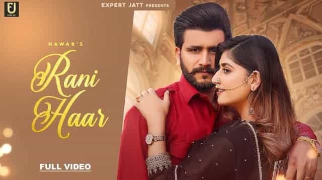 rani haar lyrics nawab here we go 2022