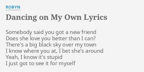 somebody said you got a new friend lyrics