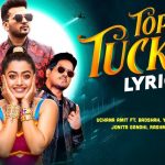 top tucker lyrics badshah uchana amit yuvan shankar raja jonita gandhi 2021