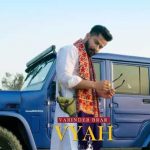 vyah lyrics varinder brar 2022