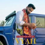 Vyah Lyrics by Varinder Brar