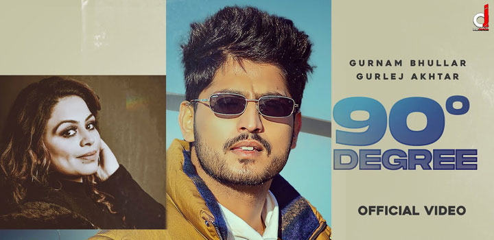 90 Degree Lyrics Gurnam Bhullar