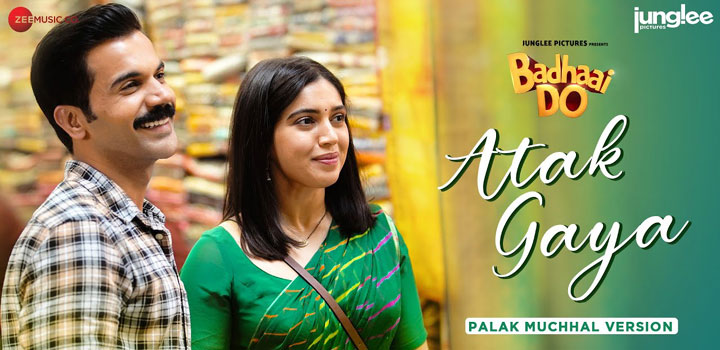 Atak Gaya Lyrics - Badhaai Do