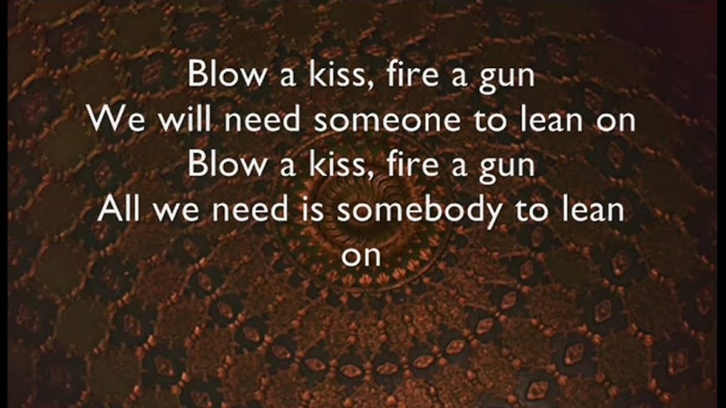 blow a kiss fire a gun lyrics