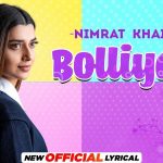 bolliyan lyrics nimrat khaira nimmo 2022