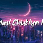 chutiya hai lyrics