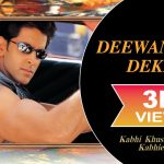 deewana hai dekho lyrics kabhi khushi kabhi gham