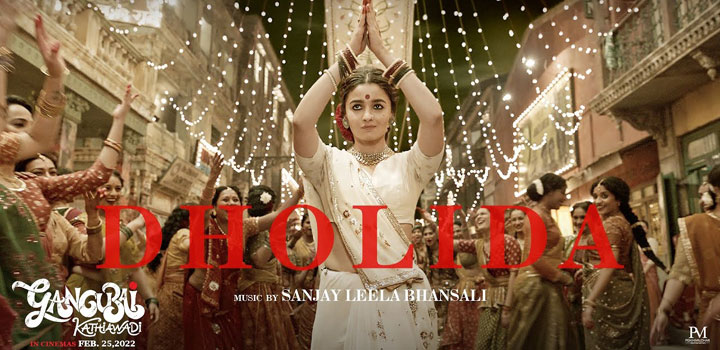 Dholida Lyrics Gangubai Kathiawadi