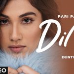 dil te lyrics pari pandher 2022