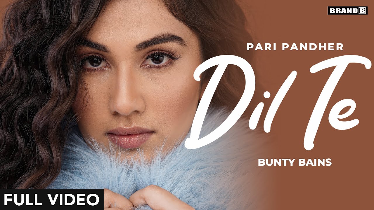 dil te lyrics pari pandher 2022