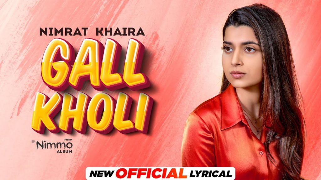 gall kholi lyrics nimrat khaira nimmo 2022