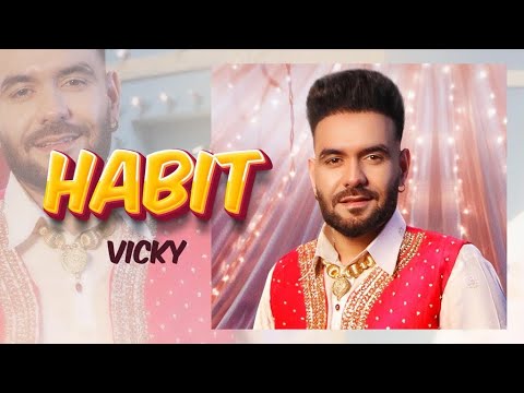 habit lyrics vicky 2022