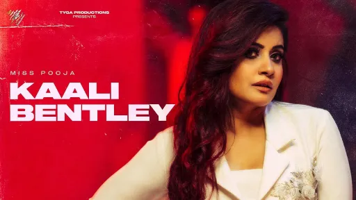 kaali bentley lyrics miss pooja 2022