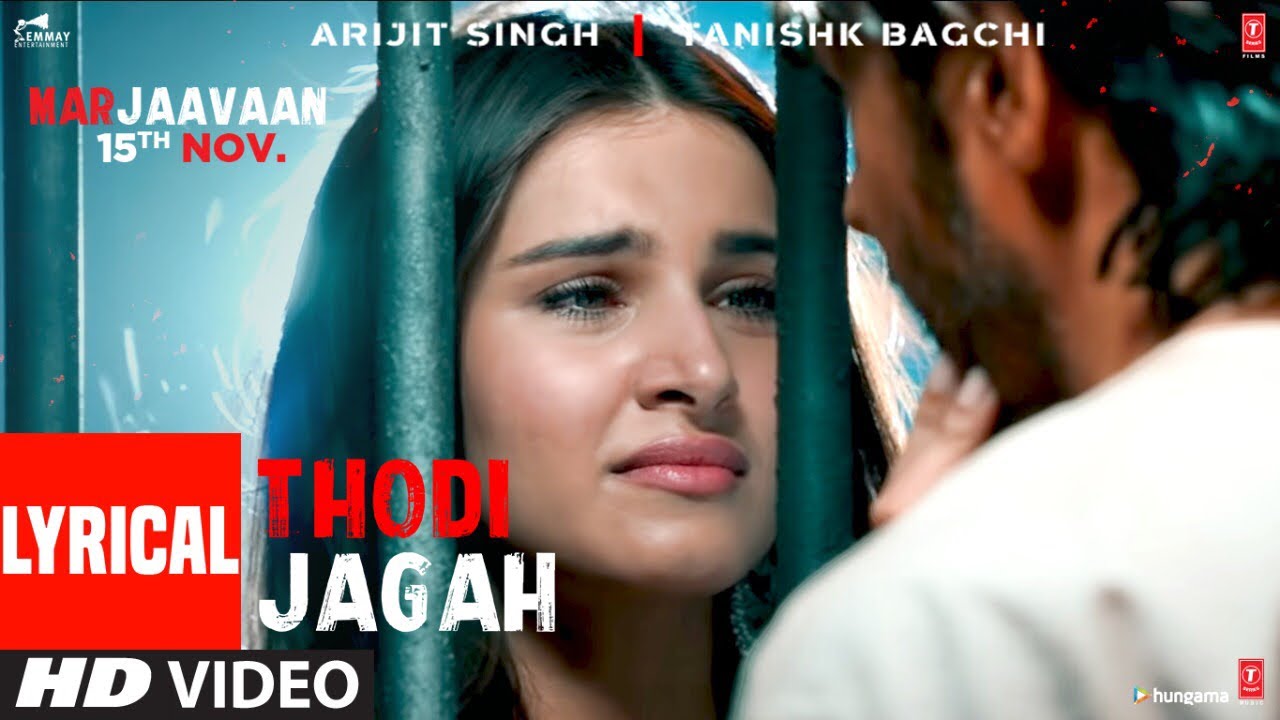 lyrical thodi jagah video riteish d sidharth m tara s arijit singh tanishk bagchi