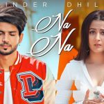 na na lyrics davinder dhillon 2022