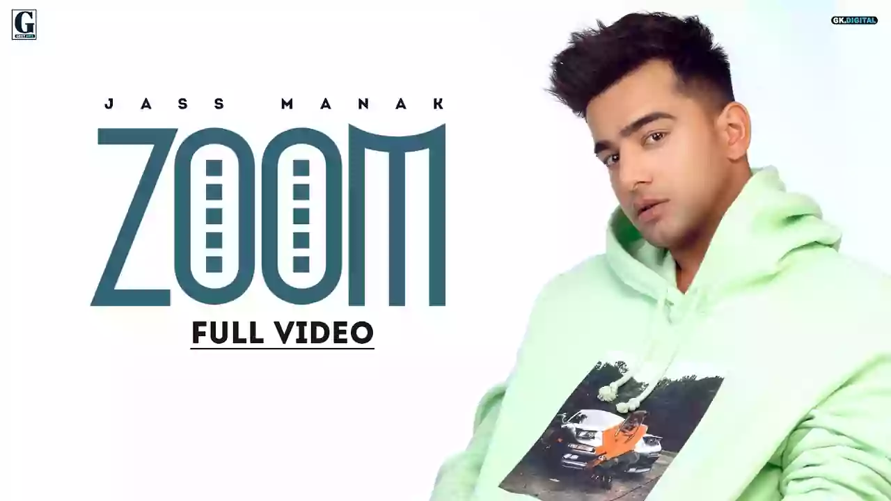 zoom lyrics jass manak 2021