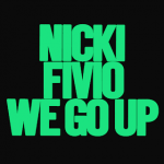 Nicki Minaj We Go Up