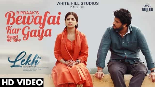 bewafai kar gaya lyrics b praak lekh 2022