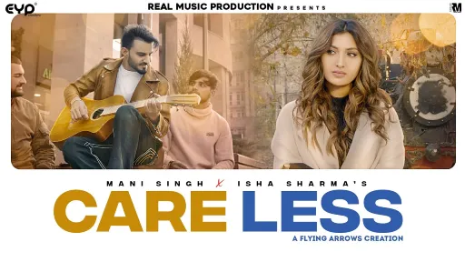 careless lyrics mani singh 2022