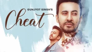 cheat lyrics gunjyot singh 2022