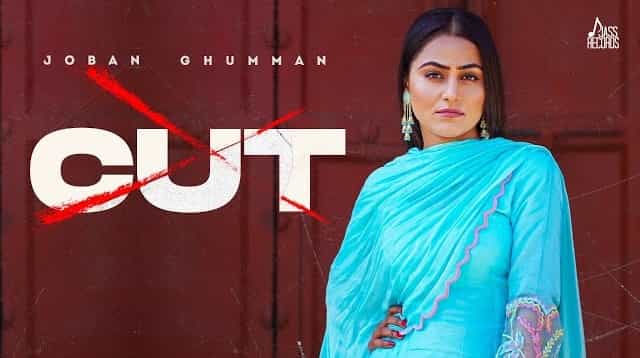 cut lyrics joban ghumman 2022