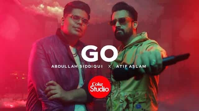 go lyrics abdullah siddiqui atif aslam 2022