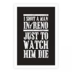 i shot a man in reno just to watch him die lyrics