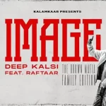 image lyrics deep kalsi raftaar 2022