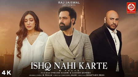 ishq nahi karte lyrics b praak emraan hashmi