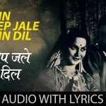 kahin deep jale kahin dil lyrics bees saal baad