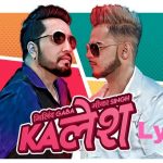 kalesh lyrics millind gaba mika singh 2022